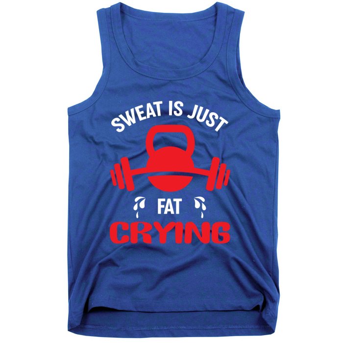 Sweat Is Just Fat Crying Workout Cute Gift Tank Top