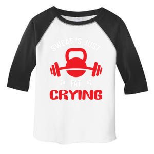 Sweat Is Just Fat Crying Workout Cute Gift Toddler Fine Jersey T-Shirt