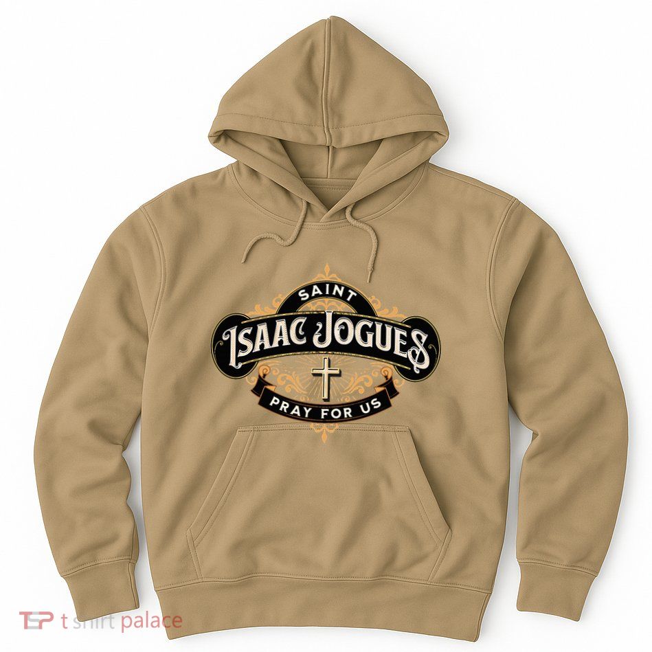 St Isaac Jogues Catholic Confirmation Jesuit French Saints Hoodie