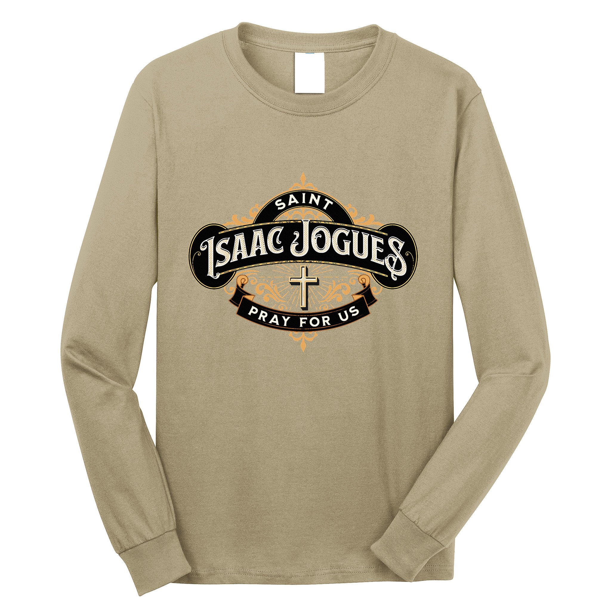 St Isaac Jogues Catholic Confirmation Jesuit French Saints Long Sleeve Shirt