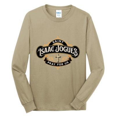 St Isaac Jogues Catholic Confirmation Jesuit French Saints Tall Long Sleeve T-Shirt