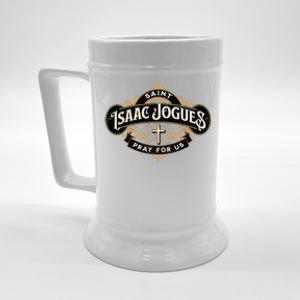 St Isaac Jogues Catholic Confirmation Jesuit French Saints Beer Stein