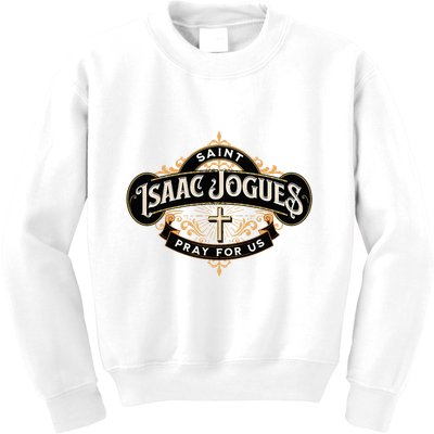 St Isaac Jogues Catholic Confirmation Jesuit French Saints Kids Sweatshirt