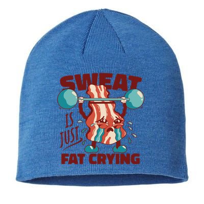 Sweat Is Just Fat Crying Funny Quotes Gift Sustainable Beanie