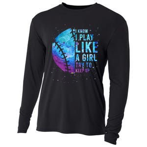 Softball I Know I Play Like Girl Gift Funny N Women Cooling Performance Long Sleeve Crew