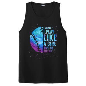 Softball I Know I Play Like Girl Gift Funny N Women PosiCharge Competitor Tank