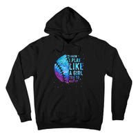 Softball I Know I Play Like Girl Gift Funny N Women Tall Hoodie