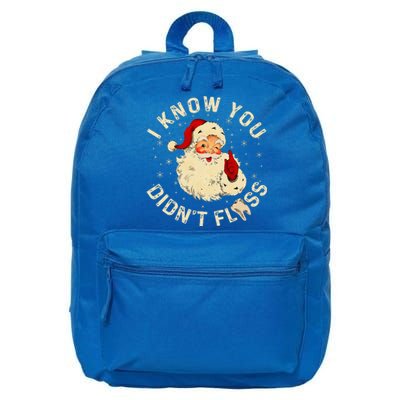 Santa I Know You DidnT Floss Dentist Dental Christmas 16 in Basic Backpack