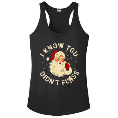 Santa I Know You DidnT Floss Dentist Dental Christmas Ladies PosiCharge Competitor Racerback Tank