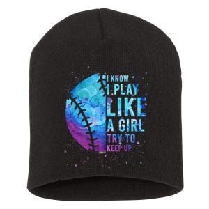 Softball I Know I Play Like Girl Gift Funny N Women Short Acrylic Beanie