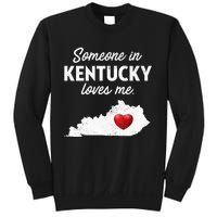 Someone In Kentucky Loves Me Kentucky Ky Sweatshirt