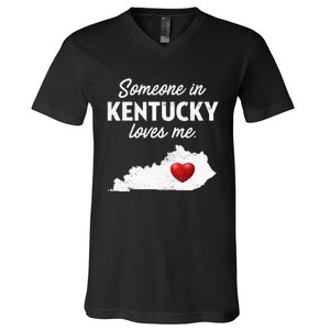 Someone In Kentucky Loves Me Kentucky Ky V-Neck T-Shirt