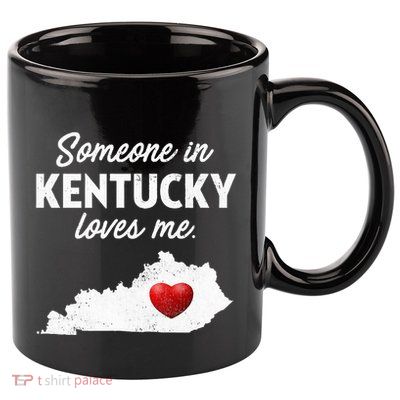 Someone In Kentucky Loves Me Kentucky Ky 11oz C Handle Ceramic Mug