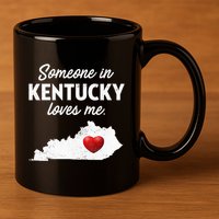 Someone In Kentucky Loves Me Kentucky Ky 11oz C Handle Ceramic Mug