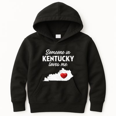 Someone In Kentucky Loves Me Kentucky Ky Kids Hoodie