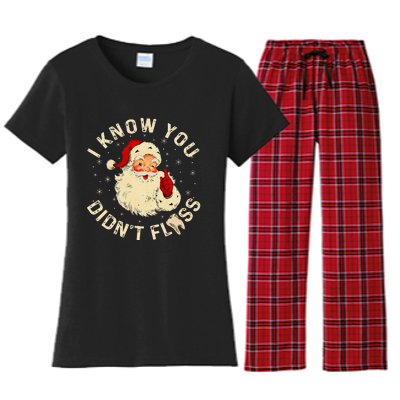 Santa I Know You DidnT Floss Dentist Dental Christmas Women's Flannel Pajama Set