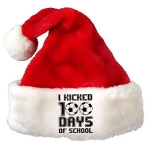 Soccer I Kicked 100 Days Of School Premium Christmas Santa Hat