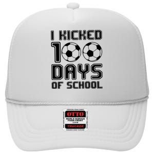 Soccer I Kicked 100 Days Of School High Crown Mesh Back Trucker Hat