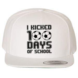 Soccer I Kicked 100 Days Of School Wool Snapback Cap