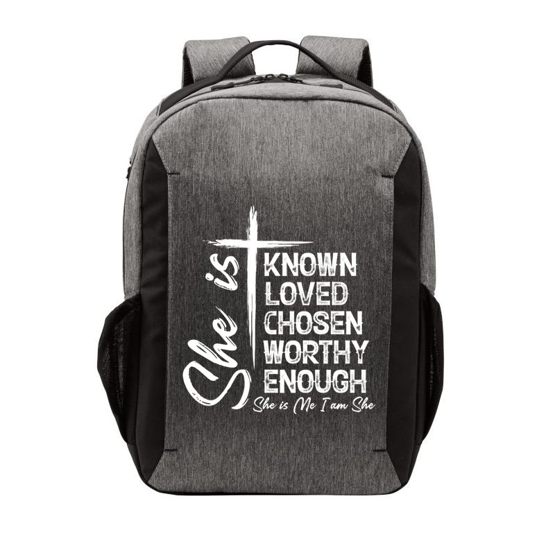 She Is Known Loved Chosen Worthy Enough She Is Me I Am She Gift Vector Backpack
