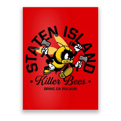Staten Island Killer Bees Poster
