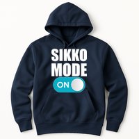 Sikko Mode On Funny Meme Hoodie