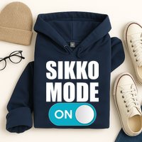 Sikko Mode On Funny Meme Hoodie