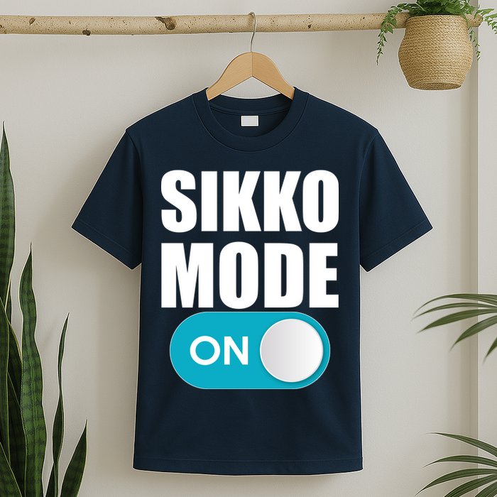 Sikko Mode On Funny Meme T-Shirt