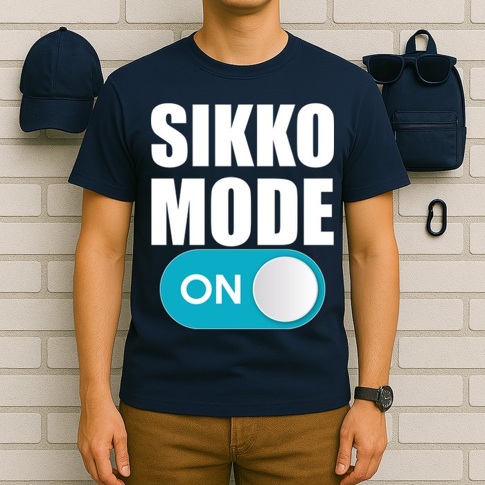 Sikko Mode On Funny Meme T-Shirt
