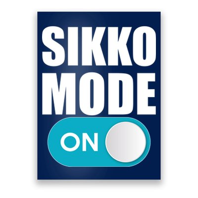 Sikko Mode On Funny Meme Poster