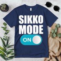 Sikko Mode On Funny Meme Premium T-Shirt