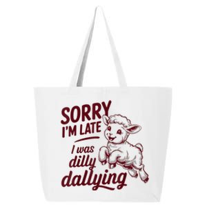 Sorry Im Late I Was Dilly Dallying Funny Cute Lamb 25L Jumbo Tote