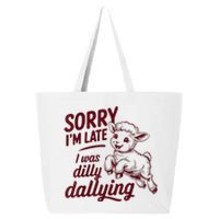 Sorry Im Late I Was Dilly Dallying Funny Cute Lamb 25L Jumbo Tote