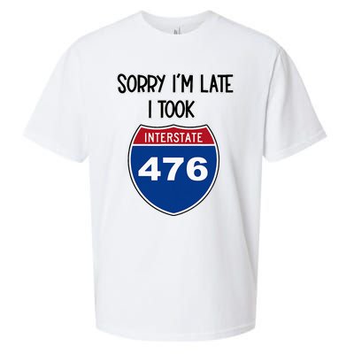 Sorry IM Late I Took Interstate 476 Traffic Car Hwy Highway Sueded Cloud Jersey T-Shirt