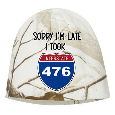 Sorry IM Late I Took Interstate 476 Traffic Car Hwy Highway Kati - Camo Knit Beanie