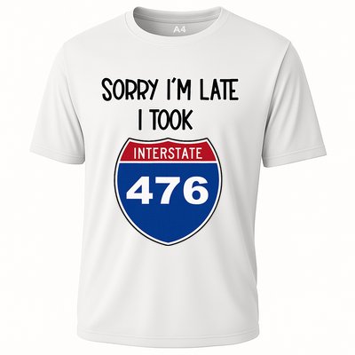Sorry IM Late I Took Interstate 476 Traffic Car Hwy Highway Performance Shirt