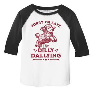 Sorry IM Late I Was Dilly Dallying Baby Cute Lamb Sheep Toddler Fine Jersey T-Shirt