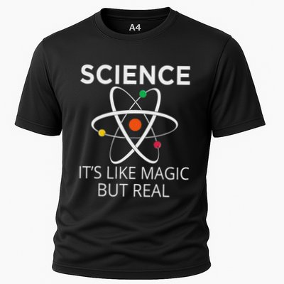 Science ItS Like Magic But Real Teachers Students Scientist Cooling Performance Crew T-Shirt