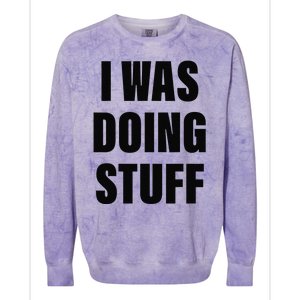 Sorry I'm Late, I Was Doing Stuff Funny Couples Colorblast Crewneck Sweatshirt