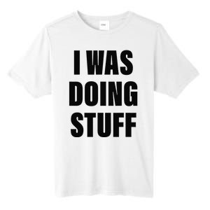 Sorry I'm Late, I Was Doing Stuff Funny Couples Tall Fusion ChromaSoft Performance T-Shirt