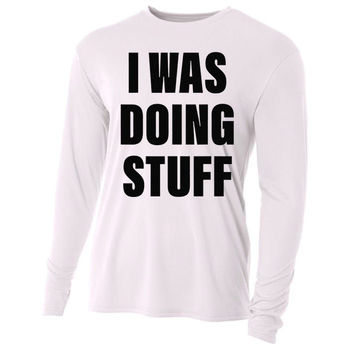 Sorry I'm Late, I Was Doing Stuff Funny Couples Cooling Performance Long Sleeve Crew