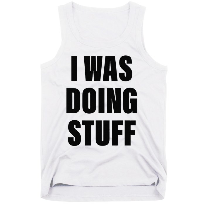 Sorry I'm Late, I Was Doing Stuff Funny Couples Tank Top