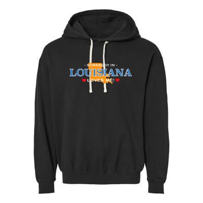 Someone In Louisiana Loves Me Adorable Gift Garment-Dyed Fleece Hoodie