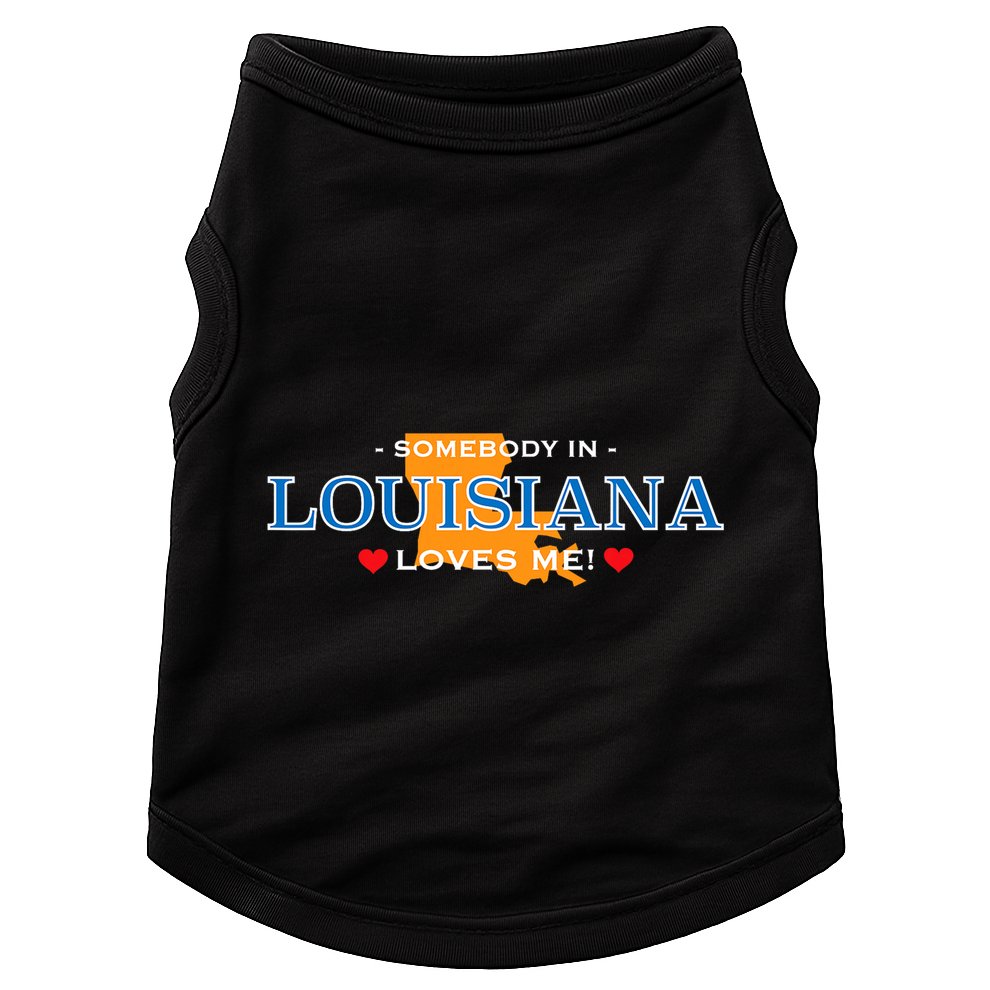 Someone In Louisiana Loves Me Adorable Gift Doggie Tank