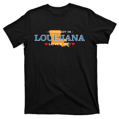 Someone In Louisiana Loves Me Adorable Gift T-Shirt