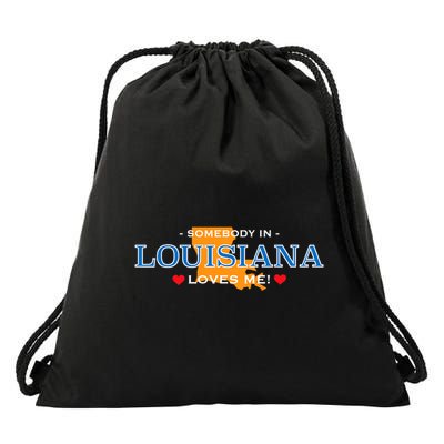 Someone In Louisiana Loves Me Adorable Gift Drawstring Bag
