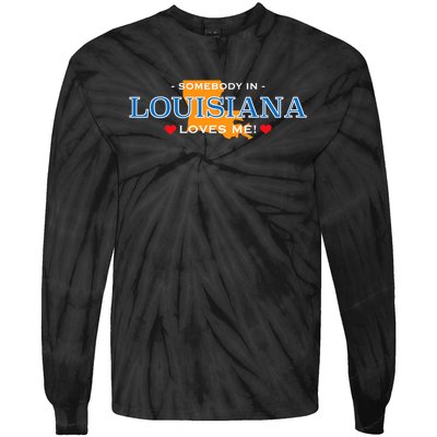 Someone In Louisiana Loves Me Adorable Gift Tie-Dye Long Sleeve Shirt