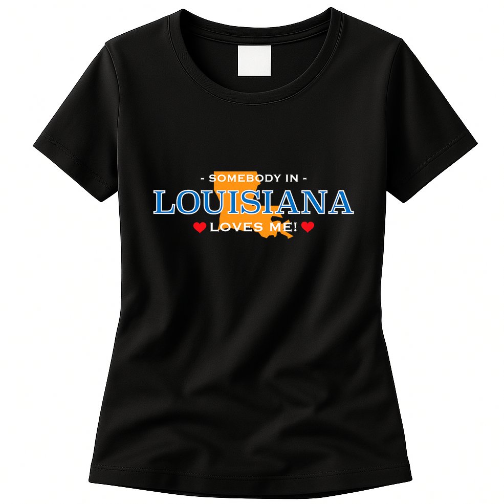 Someone In Louisiana Loves Me Adorable Gift Womens T-Shirt