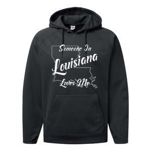 Someone In Louisiana Loves Me State Map Outline Performance Fleece Hoodie