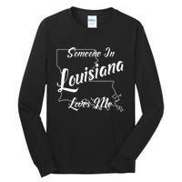 Someone In Louisiana Loves Me State Map Outline Tall Long Sleeve T-Shirt